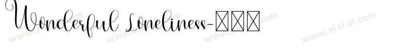 Wonderful Loneliness字体转换